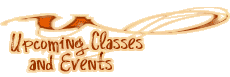Upcoming Classes And Events